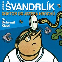 Bohumil Klepl – Švandrlík: Doktor od Jezera hrochů MP3