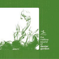 Dexter Gordon – The Mellow Sound Of Dexter Gordon