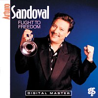 Arturo Sandoval – Flight To Freedom