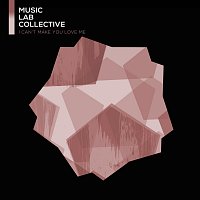 Music Lab Collective – I Can't Make You Love Me (arr. piano)
