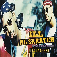 Ill Al Skratch, Brian McKnight – I'll Take Her