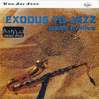 Eddie Harris – Exodus To Jazz