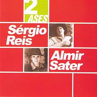Sérgio Reis & Almir Sater – Dois Ases