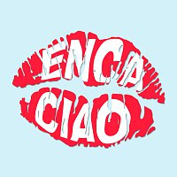 Enca – Ciao