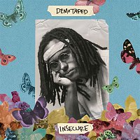 Demo Taped – Insecure