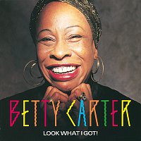 Betty Carter – Look What I Got