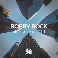 Bobby Rock – Sky Is the Limit
