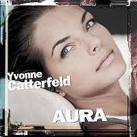 Yvonne Catterfeld – Aura