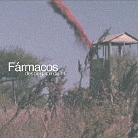 Fármacos – Despegarte de Mí