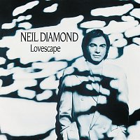 Neil Diamond – Lovescape