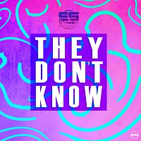 They Don’t Know [Remixes]
