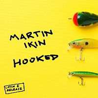 Martin Ikin – Hooked