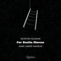 Marc-André Hamelin – Morton Feldman: For Bunita Marcus