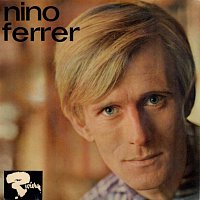 Nino Ferrer – E colpa tua [Au bout de mes 20 ans / Italian Version]