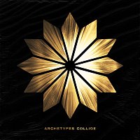 Archetypes Collide – Archetypes Collide [Deluxe]