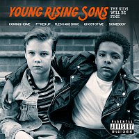 Young Rising Sons – The Kids Will Be Fine