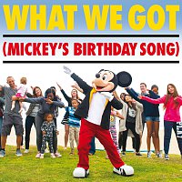 Tony Ferrari – What We Got (Mickey's Birthday Song)