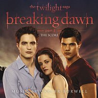 Various Artists.. – The Twilight Saga: Breaking Dawn - Part 1 (The Score Music By Carter Burwell )