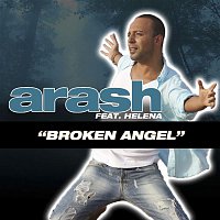 Arash – Broken Angel (feat. Helena)