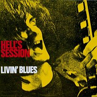 Livin' Blues – Hell’s Session