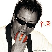 Tsuyoshi Nagabuchi – Sotsugyou
