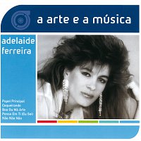 Přední strana obalu CD A Arte E A Música De Adelaide Ferreira