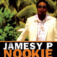 Jamesy P. – Nookie