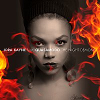Idra Kayne, Quasamodo – The Night Demons