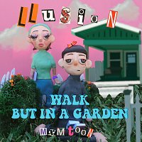 LLusion, mxmtoon – walk but in a garden