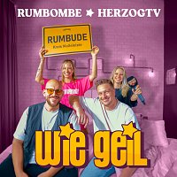 Rumbombe, HerzogTV – WIE GEIL