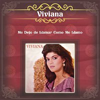 Viviana – Me Dejo de Llamar Como Me Llamo
