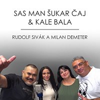 Rudolf Sivák, Milan Demeter – Sas man šukar čaj &_Kale bala FLAC