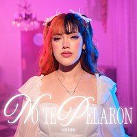 NXNNI – No Te Pelaron