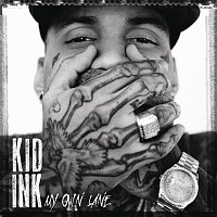 Kid Ink – My Own Lane
