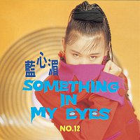 May Lan – Something In My Eyes