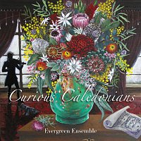 Evergreen Ensemble – Curious Caledonians