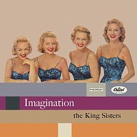 The King Sisters – Imagination
