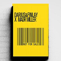 Darius & Finlay, Maor Miller – Not For Sale