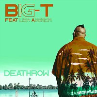 Big-T, Lisa Aberer – Deathrow (feat. Lisa Aberer)