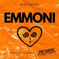 Jims, Ripen, Chico Beatz – EMMONI