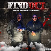 Hyena Squad, 2 Chainz – Find Out