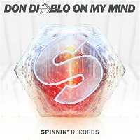 Don Diablo – On My Mind