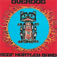 Keef Hartley Band – Overdog