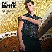Callum Beattie – Talk About Love [Acoustic]