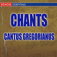 Gregorian Chants – Cantus Gregorianus