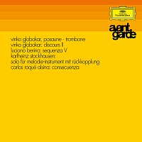 Vinko Globokar – Globokar: Discours II / Berio: Sequenza V / Stockhausen: Solo Fur Melodie-Instrument Mit Ruckkopplung / Alsina: Consecuenza Op. 17