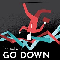 MartinJuras – Go down MP3