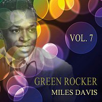 Miles Davis – Green Rocker Vol. 7