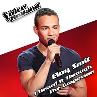 Eloy Smit – I Heard It Through The Grapevine [From The Voice Of Holland 5]