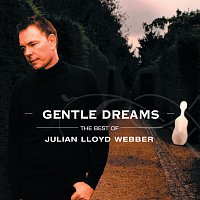 Přední strana obalu CD Gentle Dreams: The Best of Julian Lloyd Webber